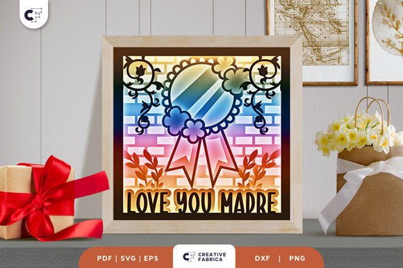 Love You Madre 3D Shadow Box Paper Cut